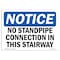Signmission OSHA Notice Sign, 10" H, Rigid Plastic, No Standpipe Connection In This Stairway Sign, Landscape OS-NS-P-1014-L-14847 - alternate 1